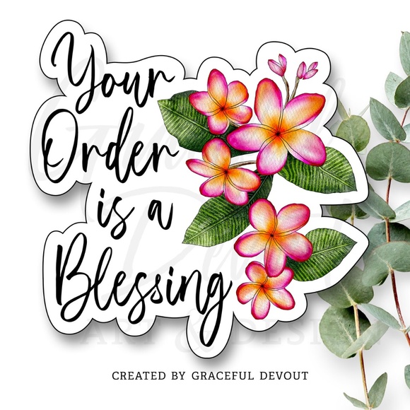 Graceful Devout Other - Your Order Is A Blessing - 2" (inches) (48ct.) Stickers